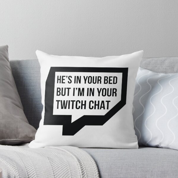 Item preview, He's In Your Bed But I'm In Your Chat designed and sold by FilipeFerreira.