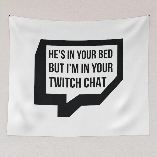 Item preview, He's In Your Bed But I'm In Your Chat designed and sold by FilipeFerreira.