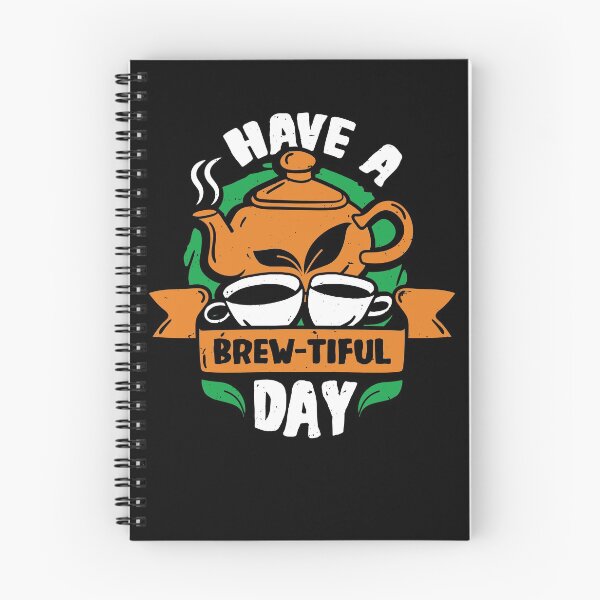 Item preview, Have A Brew-Tiful Day Tea Drinker Gift designed and sold by Marcid95.