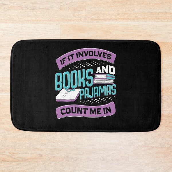 Item preview, If It Involves Books And Pajamas Count Me In designed and sold by Marcid95.
