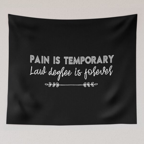 Item preview, Lawyer Fashion | Pain is temporary Law degree is forever designed and sold by Burachonak-art.