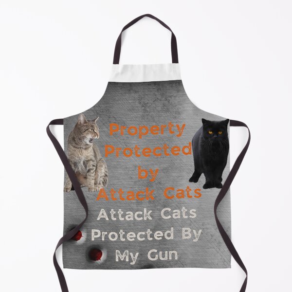 Item preview, Property Protected By Attack Cats, Attack Cats Protected By My Gun designed and sold by Constant Readers.