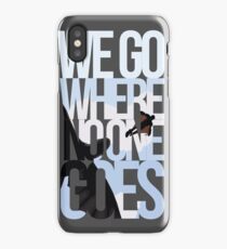 Where No One Goes iPhone Case