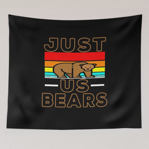 Item preview, Just us Bears Funny designed and sold by majeed10.