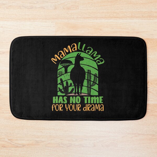Item preview, Funny Llama - Mama Llama Has No Time For Your Drama designed and sold by cannevas.