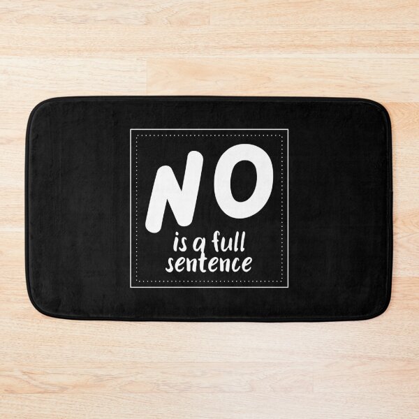 Item preview, No Is A Full Sentence designed and sold by lMonsterPlanetl.