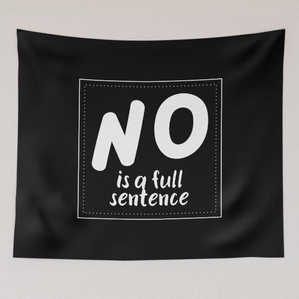 Item preview, No Is A Full Sentence designed and sold by lMonsterPlanetl.