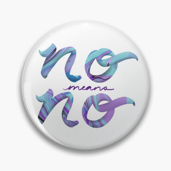 Item preview, No means no designed and sold by hstngvt.