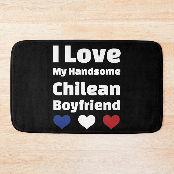 Item preview, I Love My Handsome Chilean Boyfriend - Chile Boyfriend designed and sold by DiceNLDesigns.