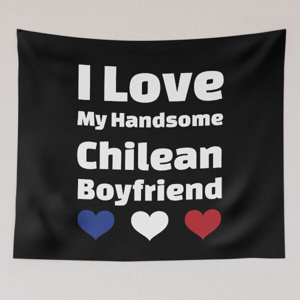 Item preview, I Love My Handsome Chilean Boyfriend - Chile Boyfriend designed and sold by DiceNLDesigns.
