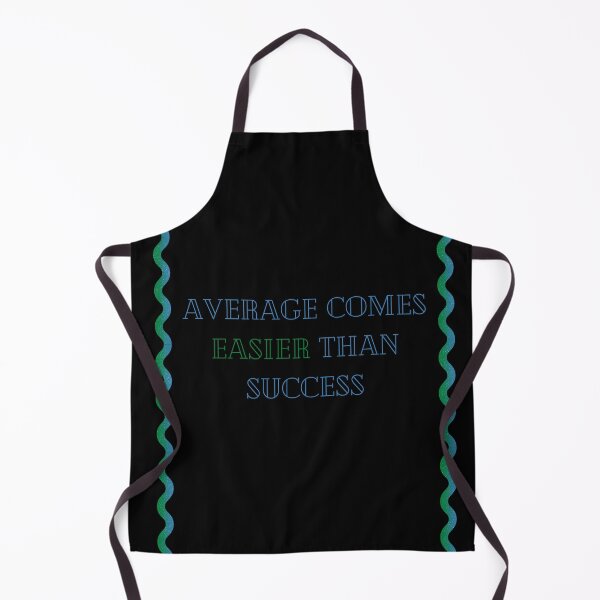 Item preview, Average Comes Easier Than Success designed and sold by ShaunSandhu.