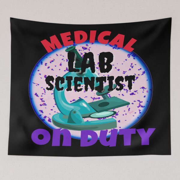 Item preview, MEDICAL LAB SCIENTIST ON DUTY LAB TECH MEDICAL LABORATORY SCIENTIST designed and sold by Hippiesole.