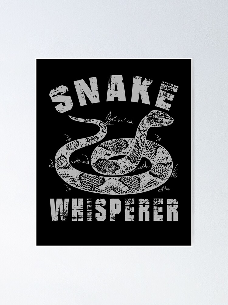 Snake Handler Quote: Snake Whisperer