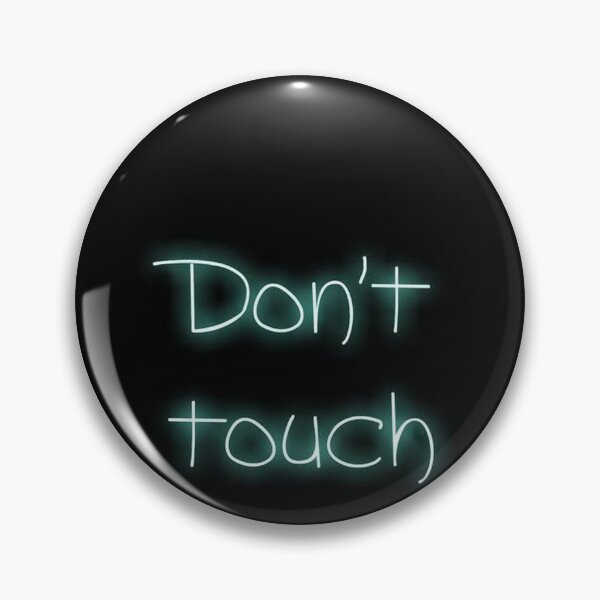 Item preview, DON'T TOUCH designed and sold by Costin-.