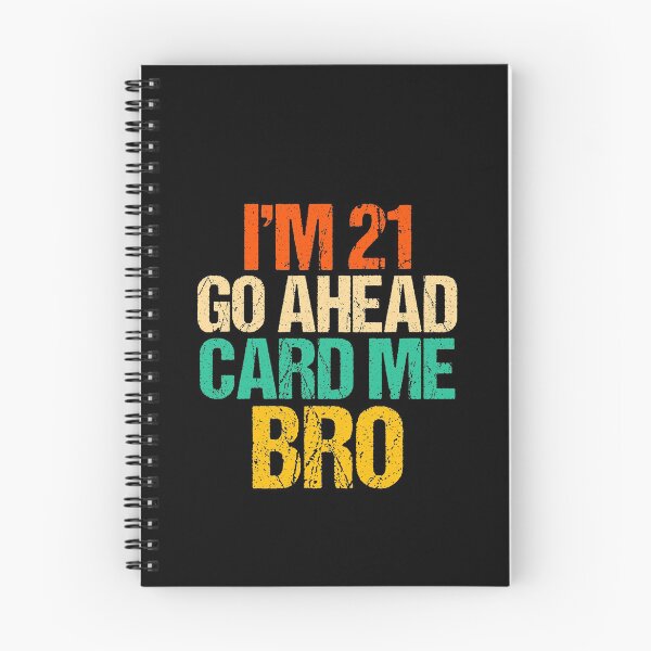 Item preview, Im 21 Card Me Bro, - Funny Legal 21 Year Old Birthday Gift designed and sold by jacks-tees.