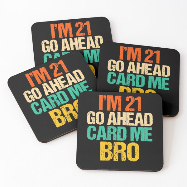 Item preview, Im 21 Card Me Bro, - Funny Legal 21 Year Old Birthday Gift designed and sold by jacks-tees.