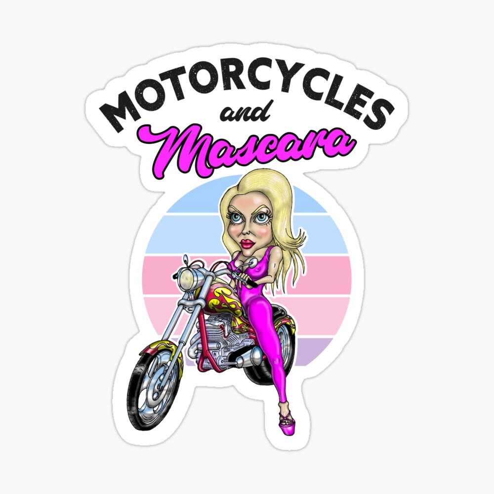 Motorcycles And Mascara Funny Rider Biker Woman