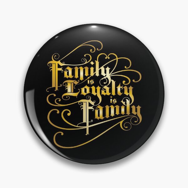 Item preview, Family Is Loyalty Is Family designed and sold by Ellie and Jack.