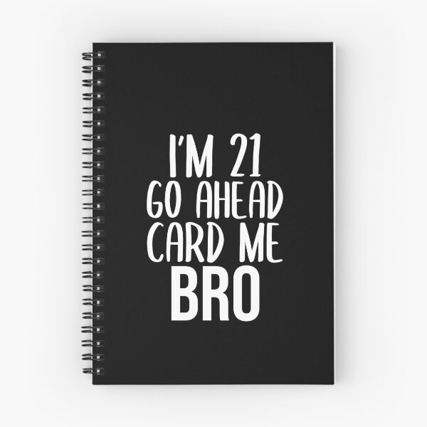 Item preview, Im 21 Card Me Bro, - Funny Legal 21 Year Old Birthday Gift designed and sold by jacks-tees.