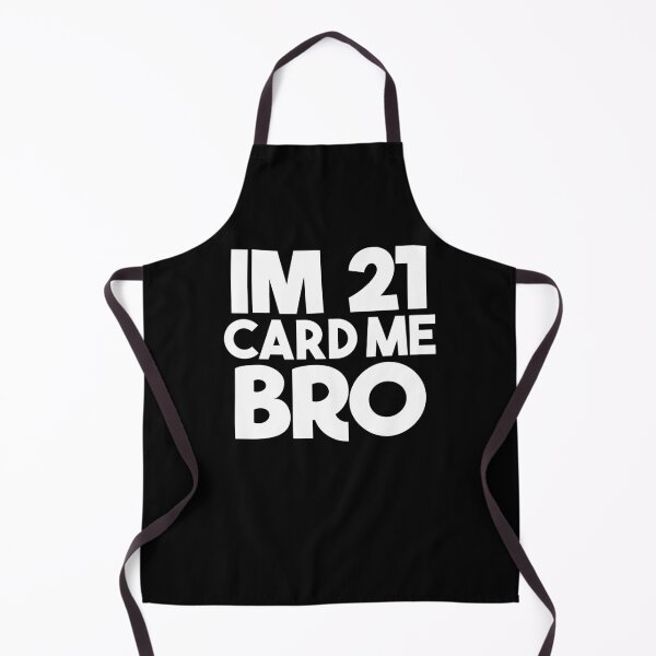 Item preview, Im 21 Card Me Bro, - Funny Legal 21 Year Old Birthday Gift designed and sold by jacks-tees.