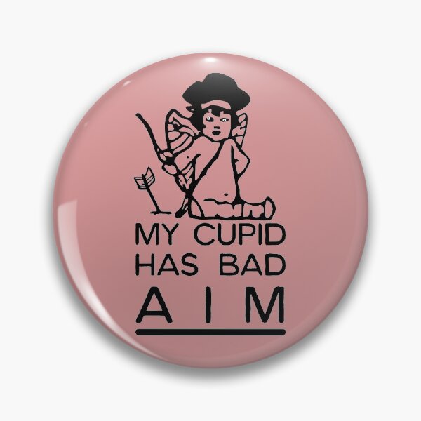 Item preview, My Cupid has Bad Aim designed and sold by sandpiperstudio.