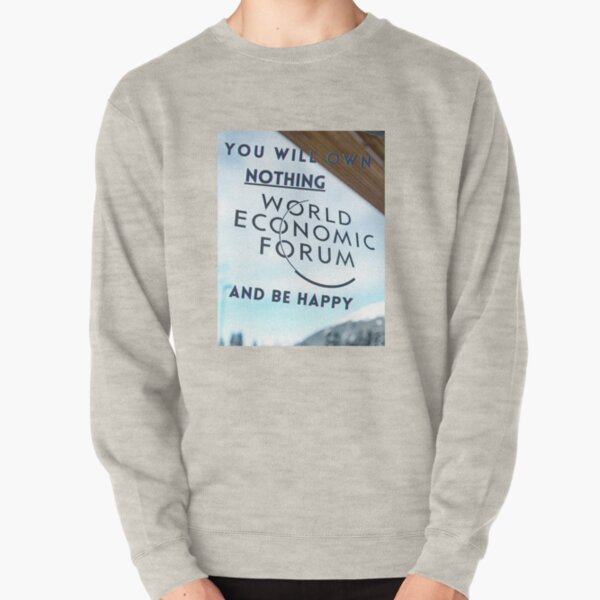 Own Nothing and Be Happy Pullover Sweatshirt