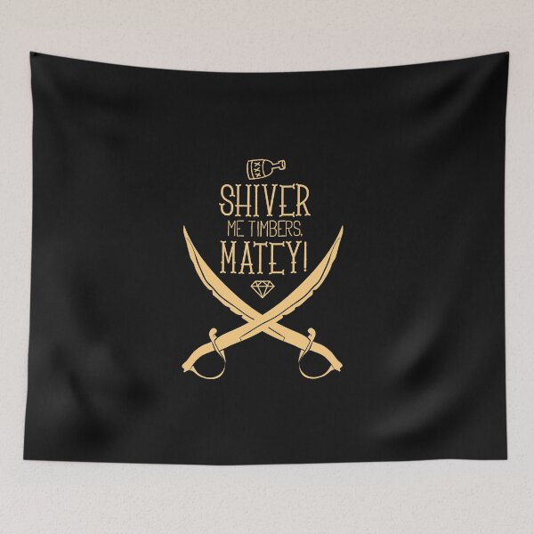 Item preview, Shiver Me Timbers Matey designed and sold by Mterry1202.