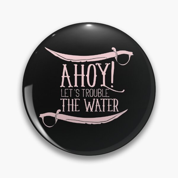 Item preview, Ahoy! Let's Trouble The Water designed and sold by Mterry1202.