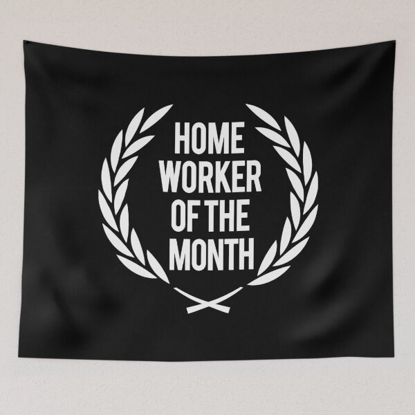 Item preview, Homeworker of the month quarantine home office designed and sold by LaundryFactory.