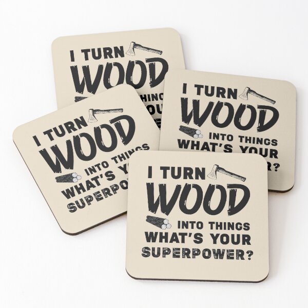 Item preview, I Turn Wood Into Things designed and sold by KeekStudio.