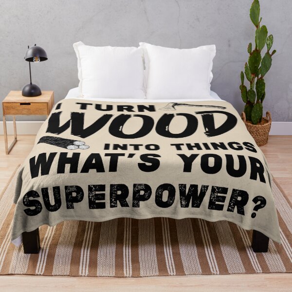 Item preview, I Turn Wood Into Things designed and sold by KeekStudio.