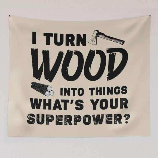 Item preview, I Turn Wood Into Things designed and sold by KeekStudio.