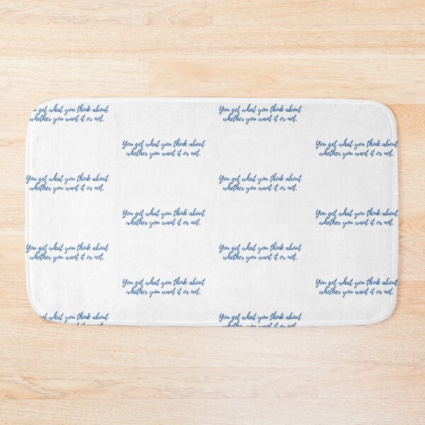 Item preview, You get what you think about...Blue designed and sold by Inspirerium.