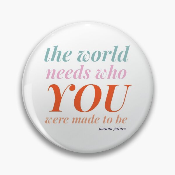 Item preview, The World Needs Who YOU Were Made To BE designed and sold by Art By Lindsay.