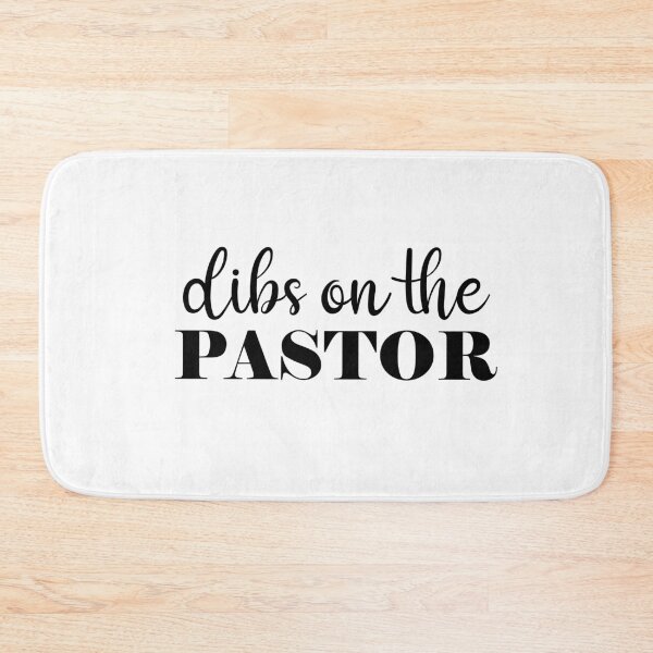 Item preview, Dibs on the pastor for Pastor's Wife designed and sold by 0umStore.