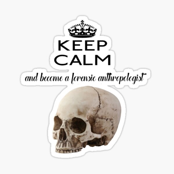 Forensic Anthropology Gifts & Merchandise Redbubble