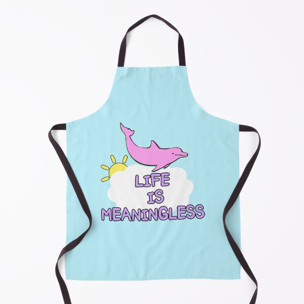 Item preview, Life is meaningless happy dolphin meme joke designed and sold by Captain-Jackson.
