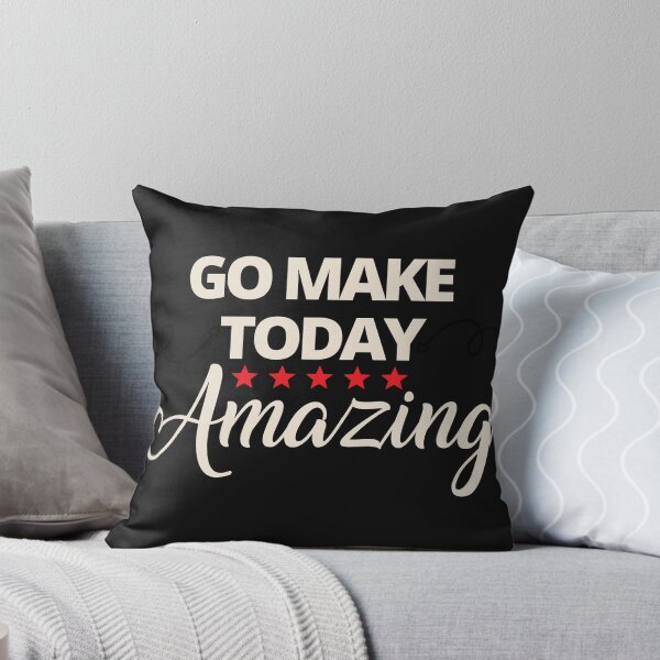 Item preview, Go make today amazing designed and sold by dogcuddleralert.