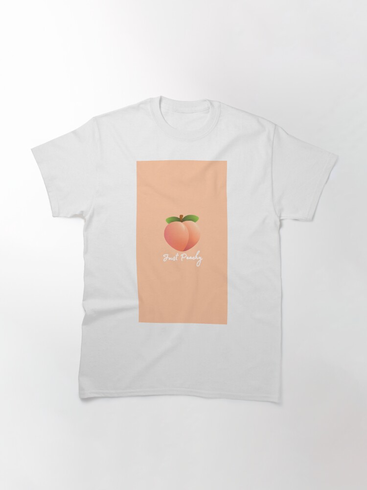 Disover Just Peachy Classic T-Shirt