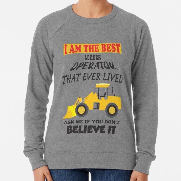 Front end loader Lightweight Sweatshirt