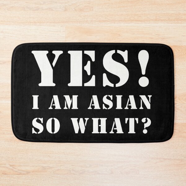Item preview, YES! I AM ASIAN. SO WHAT? designed and sold by Randomlifestore.