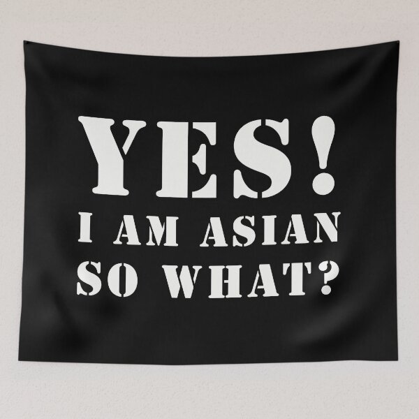 Item preview, YES! I AM ASIAN. SO WHAT? designed and sold by Randomlifestore.
