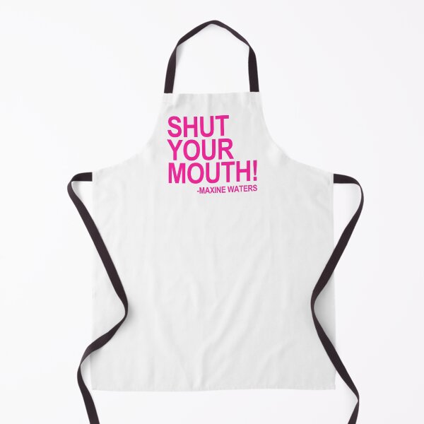 Item preview, Shut Your Mouth - Maxine Waters (hot pink 2) designed and sold by Thelittlelord.