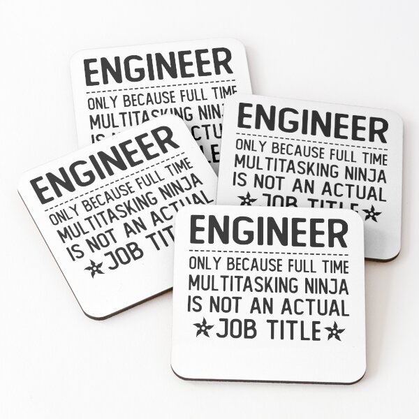 Item preview, engineer only because full time multitasking ninja is not an actual job title engineer gifts designed and sold by alaechamlal.