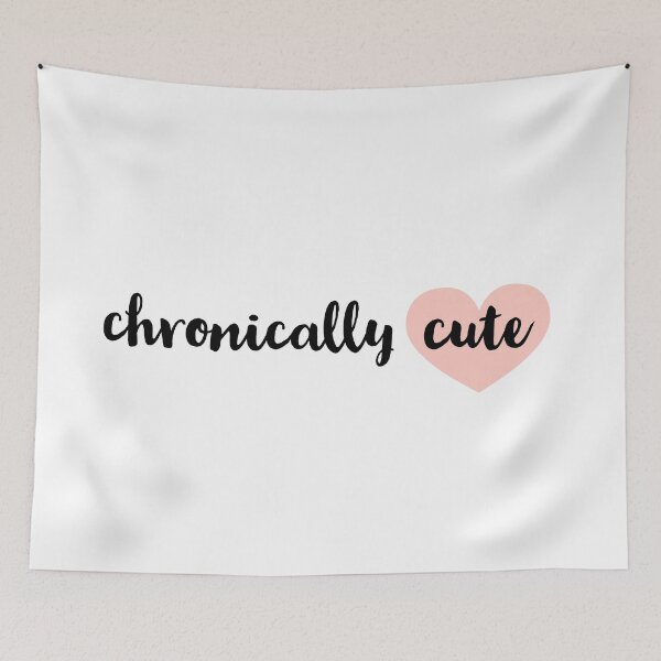 Item preview, Chronically Cute for light items- chronic illness disability awareness designed and sold by SunnyAlloy.