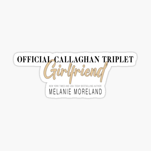 Official Callaghan Triplet Girlfriend_2 Sticker