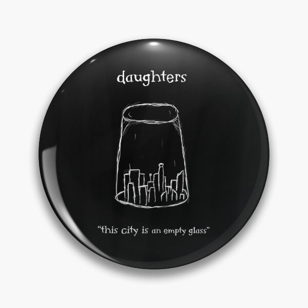 Item preview, "Empty Glass" Daughters band designed and sold by Heinos.