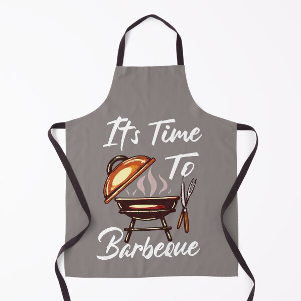Item preview, it's time to barbeque tablier de BBQ designed and sold by Kissane art.