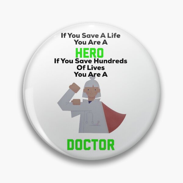 Item preview, Doctors Are Heroes designed and sold by UncleStuScience.