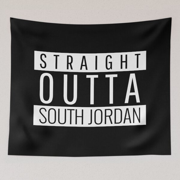 Item preview, Straight Outta South Jordan Utah designed and sold by Teelogic.